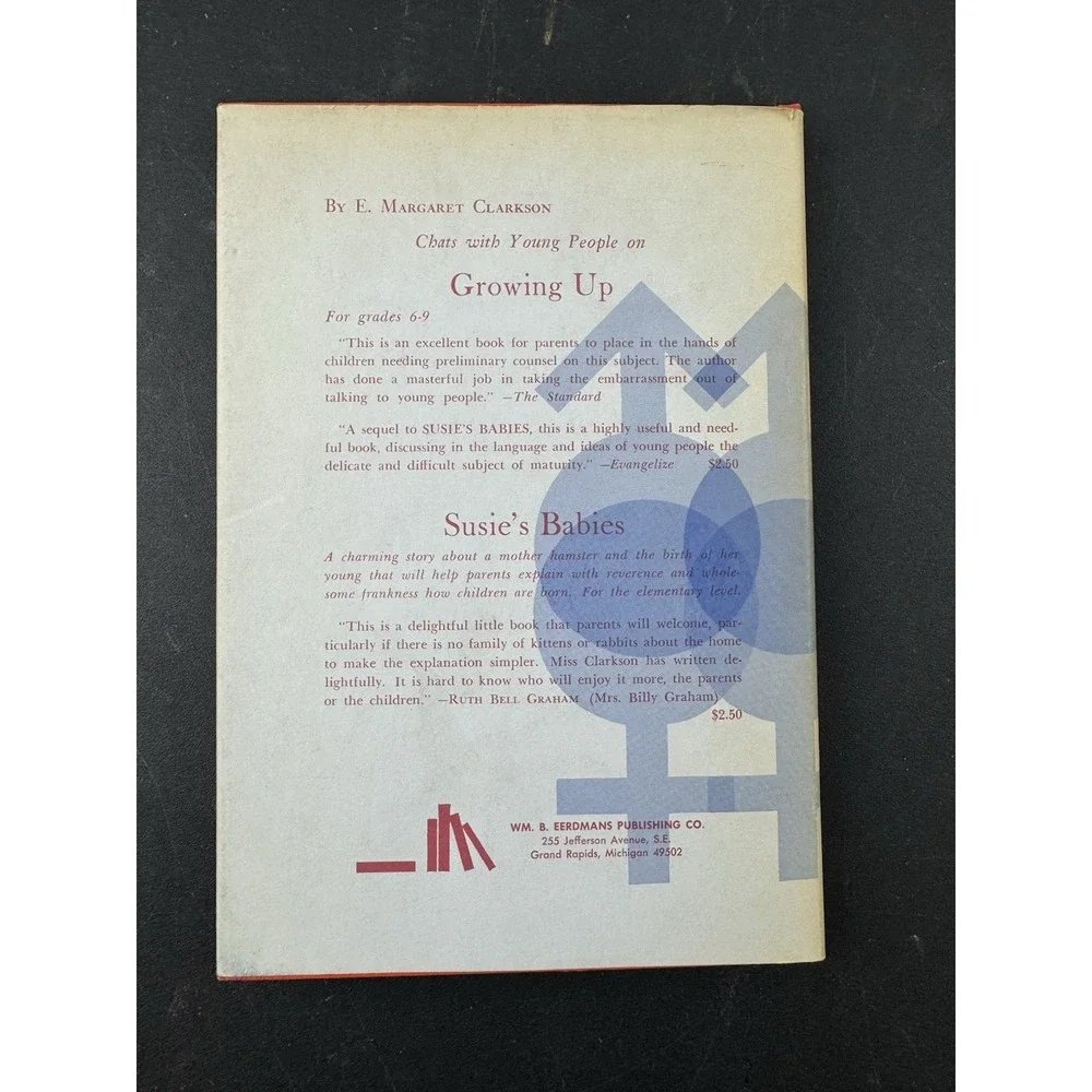 Growing Up by E.‎ Margaret Clarkson HC DJ 1962